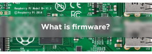 What is firmware